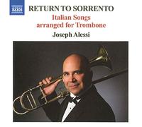 Alessi, Joseph - Return to sorrento-italian songs return to sorrento - italian songs arranged for