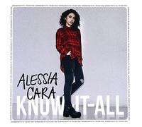Alessia Cara - Alessia Cara: Know-It-All [CD]
