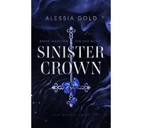 Alessia Gold Sinister Crown: Brave Mädchen tun das nicht (Reverse Harem (Poche)