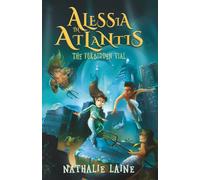 Alessia in Atlantis: The Forbidden Vial