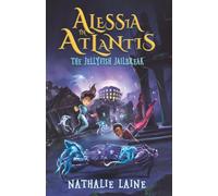Alessia in Atlantis: The Jellyfish Jailbreak