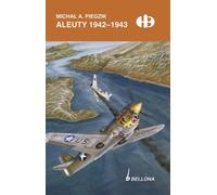 Aleuty 1942-1943 - Michał A. Piegzik (Histoire en polonais)