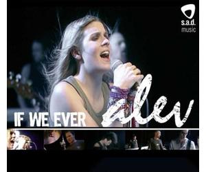Alev - If We Ever