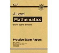 ALevel Maths Edexcel Practice Papers by CGP Books Inconnu (Auteur)