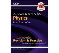 ALevel Physics AQA Year 1 AS Complete Revision Practice with Online Edition by CGP Books Inconnu (Auteur)
