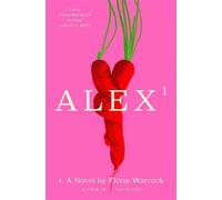 Alex A Novel - Fiona Warnick - Scribner - ebook (ePub) - Livre