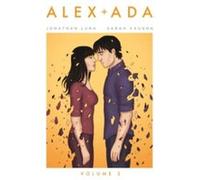Alex Ada Volume 2 by Sarah Vaughn Jonathan Luna, Sarah Vaughn (Auteur)