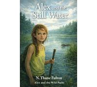 Alex and the Still Water