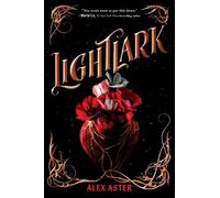Alex Aster Lightlark (The Lightlark Saga Book 1) (Relié) Lightlark Saga