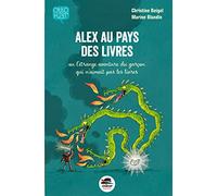 ALEX AU PAYS DES LIVRES