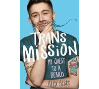 Alex Bertie Trans Mission (Poche)