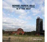 Bonnie Prince Billy – Is It the Sea? – CD