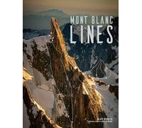 Alex Buisse Mont Blanc Lines (Relié)