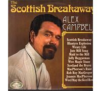 Alex Campbell - The Scottish Breakaway