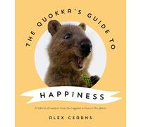 Alex Cearns The Quokka's Guide to Happiness (Relié)