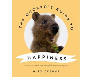 Alex Cearns The Quokka's Guide to Happiness (Relié)