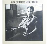 ALEX CHILTON - lost decade LP