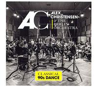 Alex Christensen & The Berlin Orchestra - CIassicaI 9Os Dance