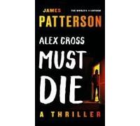 Alex Cross Must Die