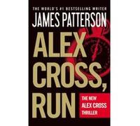 Alex Cross, Run (Alex Cross Novels) Patterson 194, James (Auteur)