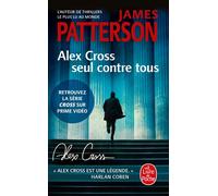 Alex Cross, seul contre tous - James Patterson - Lgf - Poche - Roman
