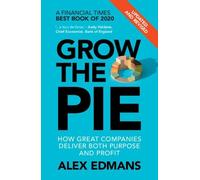 Alex Edmans – Grow the Pie – Cambridge University Press
