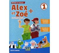 Alex et Zoe + 1: Livre de l'eleve + CD