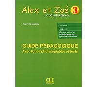 Alex et Zoé 1 - Niveau 3 - Guide pédagogique - 3ème édition