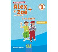 Alex et Zoé + 1 - Niveau A1.1 - CD audio collectif