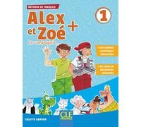 Alex et Zoé + 1 - Niveau A1.1 - Livre de l'élève + CD