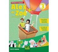 Alex et Zoé et compagnie + niveau 3 - Elève + cd Livre avec 1 CD audio - Colette Samson - Cle International - Livre CD - Méthode de langue CD