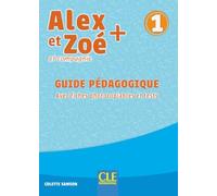 Alex et Zoé niveau 1 - guide pédagogique + évaluations NC