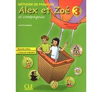 Alex et Zoé - Niveau 3 - Livre de l'élève