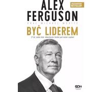 Alex Ferguson. Être un leader édition 2023