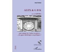 Alex & G B K Suivi de Khora