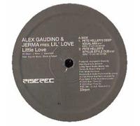 ALEX GAUDINO & JERMA PRES. LIL LOVE / LITTLE LOVE (REMIXES)