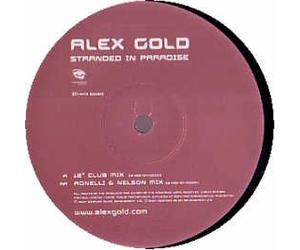 ALEX GOLD - ALEX GOLD / STRANDED IN PARADISE