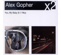 Alex Gopher - Coffret 2 CD : You My Baby & I / Wuz