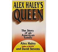 Alex Haley's Queen: The Story of an American Family
