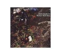 Alex Harvey - Roman Wall Blues By Alex Harvey (0001-01-01)