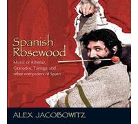 Alex Jacobowitz - SPANISH ROSEWOOD - Alex Jacobowitz plays music from Spain (Xylophone)