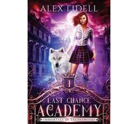 Alex Lidell Last Chance Academy (Poche)