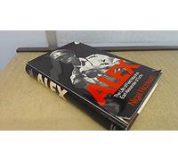 "Alex": Life of Field Marshal Earl Alexander of Tunis