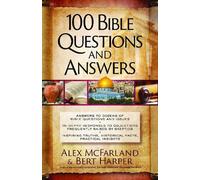 Alex McFarland 100 Bible Questions and Answers (Poche)