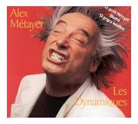 Alex Metayer - Les Dynamiques