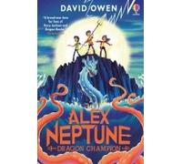 Alex Neptune, Dragon Champion