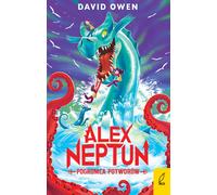 Alex Neptune le tueur de monstres - David Owen (Buch auf Polnisch)
