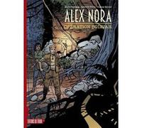 Alex Nora - Opération bolivar André Taymans (Dessinateur), Borile (Scénario), Chantal Van Den Heuvel (Scénario)