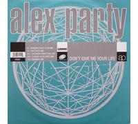Alex Party - Alex Party - Don't Give Me Your Life - Systematic