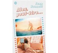 Alex, peut-être... Sophia Bennett (Auteur)